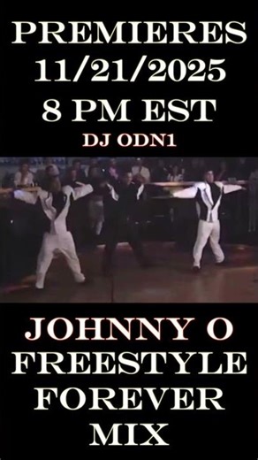 JOHNNY O FREESTYLE FOREVER MIX