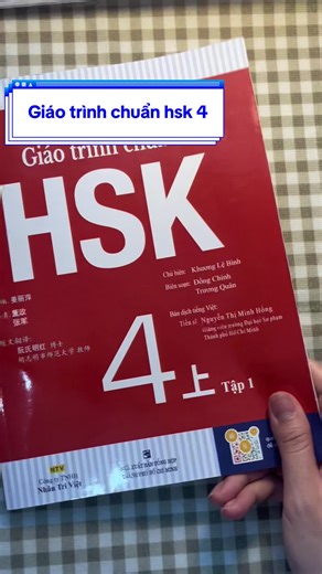 Giáo Trình Chuẩn HSK 4: Hướng Dẫn Thi Đỗ Hiệu Quả