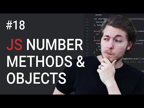 18: Number methods and math objects in JavaScript - Learn JavaScript front-end programming