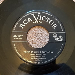 Betty And Jane Kean - You're So Much A Part Of Me / No Calls At All