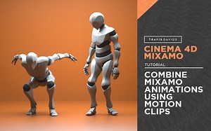 Cinema 4D & Mixmao - Combine Mixamo Animations Using Motion Clips