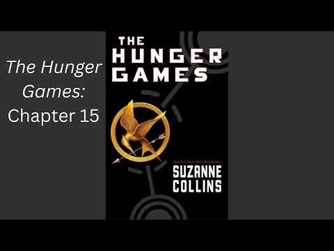 The Hunger Games by Suzanne Collins: Chapter 15