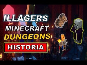 La Historia de los Illagers Minecraft Dungeons: Origenes, Illagers, Armas y el Reino del Archillager