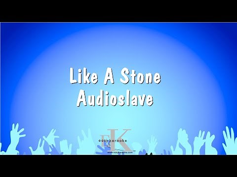 Like A Stone - Audioslave (Karaoke Version)