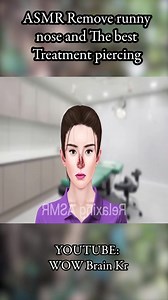 40K views · 317 reactions | ASMR Remove runny nose and The best Treatment piercing #asmr #asmrsounds #care #satisfyingvideo #treatment #healing #animation | WOW Brain | Facebook