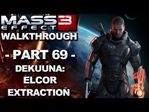 Mass Effect 3 - Dekuuna: Elcor Extraction - Walkthrough (Part 69)