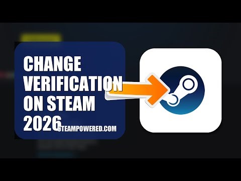 How To Change Verification Method On Steam 2026 (STEP BY STEP)