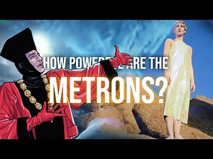 How Powerful Are the Metrons?