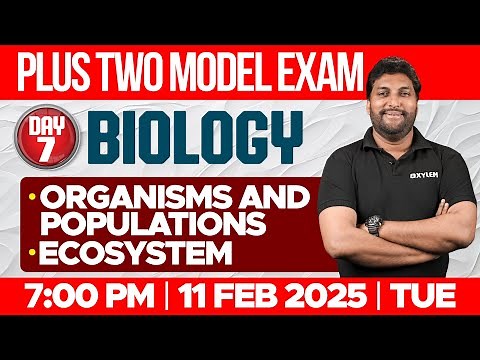 Plus Two Model Exam One Shot Biology | Organisms And Populations , Ecosystem | Xylem Plus Two