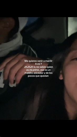 ¿Quién es el primo adulador?