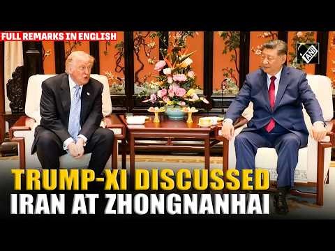 MUST WATCH! US President Trump, China's Xi Jinping discussed Iran at Zhongnanhai Garden in Beijing