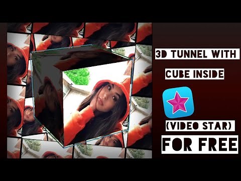 How to do the 3D tunnel with cube inside on video star for free