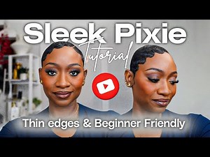 Beginner Pixie Cut Tutorial Using Gel | Thin Edges & Alopecia Friendly