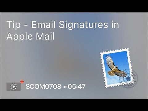 SCOM0708 - Tip - Email Signatures in Apple Mail
