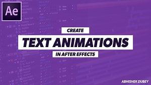 Mastering Text Animation in After Effects | Abhishek Dubey | Skillshare