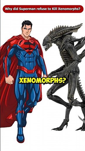 Why did Superman Refuse to Kill Xenomorphs? #Shorts #Viral #facehugger