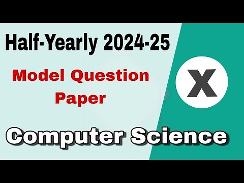 Class 10 Half -Yearly Exam 2024-25 Model Question Paper - Computer Science