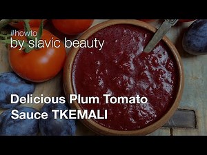 Homemade Plum Tomato Sauce Inspired by Georgian Traditional Tkemali Sauce
