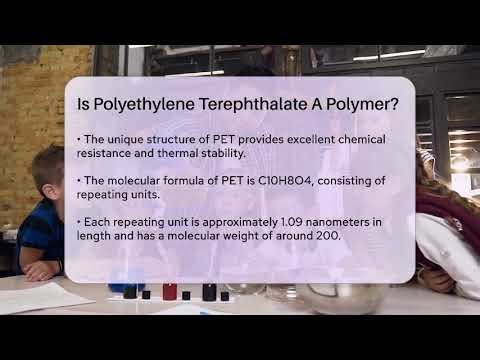 Is Polyethylene Terephthalate A Polymer? - Chemistry For Everyone