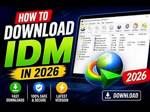 How to Download and Install IDM 2026 | Lifetime Complete Guide