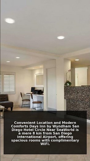 Days Inn by Wyndham San Diego Hotel Circle | San Diego Hotel Tour