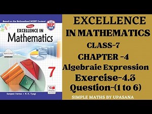 Excellence Math || Class-7 || Prachi ||Chapter-4|| Algebraic Expression ||Exercise-4.3|| Ques-(1to6)