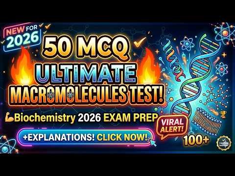 50 MCQs on Chemistry of Macromolecules 🔥 | Biochemistry Exam Questions & Answers 2026