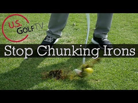 How to Stop Chunking Your Irons (Golf Chunk Shot Fixes)