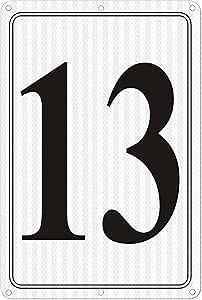 Premium Reflective Metal Number Signs 13 - Aluminum 12" X 8" Parking Spot Numbered Signs Outdoor, Large, Floor, Dock, Court, Aisle, Field, No Fade, Weather-Resistant