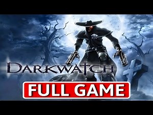 Darkwatch - FULL GAME Walkthrough Longplay