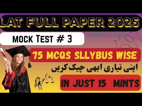 Part 3 – LAT Full Paper Practice | 75 Questions for Law Admission Test 2025