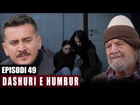 Dashuri e Humbur - Episodi 49
