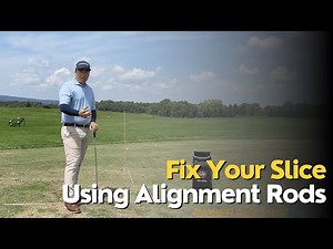 Fix Your Slice by Using Alignment Rods