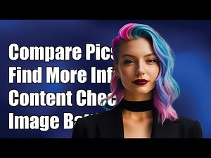How to Compare Images: Determine Which One Has More Content Effectively