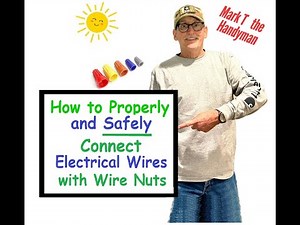 How to Safely Use Wire Nuts to Connect Electrical Wires