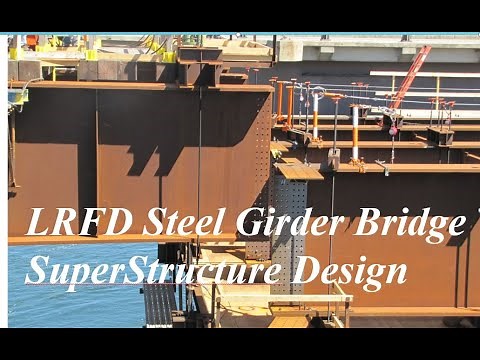 Steel Girder Bridge SuperStructure Design