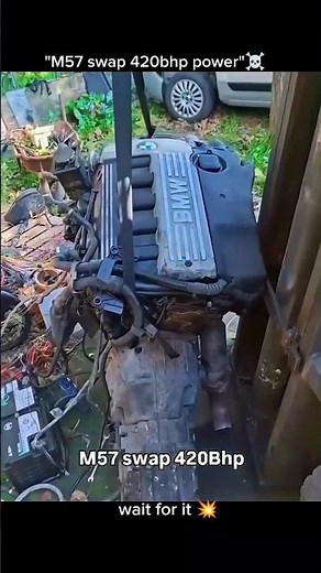 "M57 swap 420bhp power"☠️