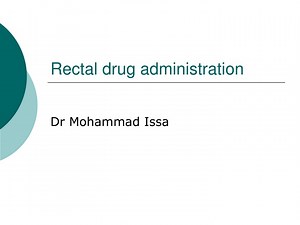 Rectal drug administration - SlideServe