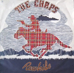 The Chaps - Rawhide