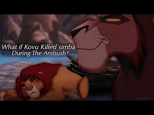 What If Kovu Killed Simba Durring The Ambush? | AU
