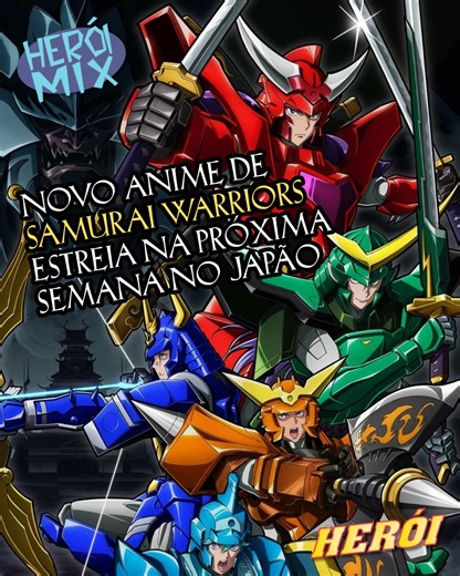 Revista Herói on Instagram: "Pelo poder do Fogo! 🔥 O novo anime de Samurai Warriors estreia dia 06 de janeiro no Japão. CONFIRA A ABERTURA! A animação traz uma nova equipe de Samurais lutando contra a invasão de soldados malignos após a quebra do selo do submundo. Ainda não há previsão de lançamento no Brasil, mas a gente segue de olho! Marque aquele amigo que precisa saber que a lenda continua! 👇 #SamuraiTroopers #AnimeNews #Estreia #SamuraiWarriors #OtakuBrasil #NovosAnimes"