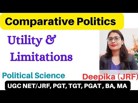 Comparative Politics: Utility and Limitations