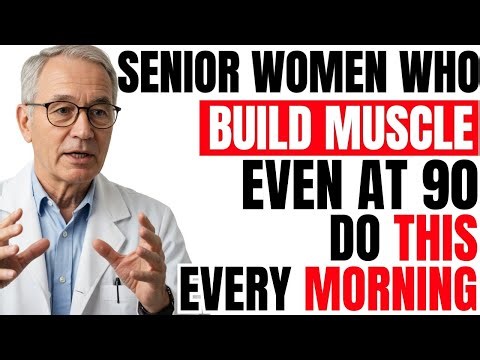 Women Over 60: This Morning Habit Kills Sarcopenia. It Only Takes 30 Seconds | Senior Health Tips