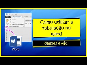 COMO UTILIZAR A TABULAÇÃO NO WORD - SIMPLES E FÁCIL
