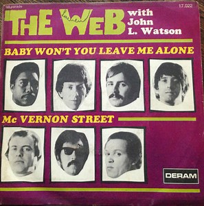 The Web With John L. Watson - Baby Won't You Leave Me Alone / McVernon Street