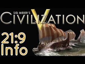 Sid Meier's Civilization 5 | 21:9 Review [2560x1080/60fps/Ultrawide]