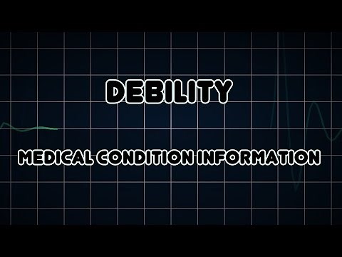 Debility (Medical Condition)