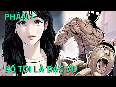 Bố Tôi Là Đặc Vụ | Phần 1 | 1 - 42 | Khói Review