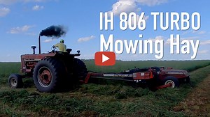 Spring 2020 Turbo 806 International is mowing Hay -A family farm located in east central Illinois. -- Wes Farms