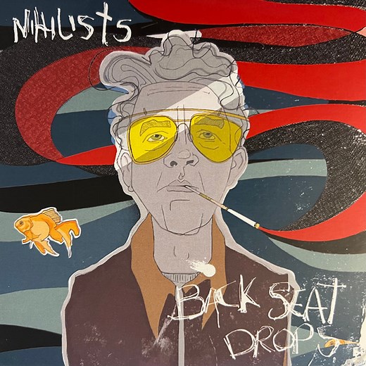 Nihilists - Back Seat Drops